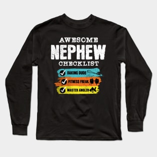 Awesome nephew checklist Long Sleeve T-Shirt